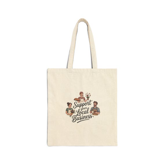 Support Local Business tote bag | Small Business Owners illustration