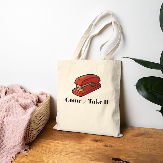 Come and Take It Stapler Tote Bag | Office Humor Canvas Tote | Office Space Joke Red Stapler Tote