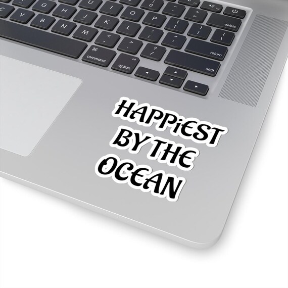 Happiest By The Ocean Sticker | Kiss-Cut Sticker