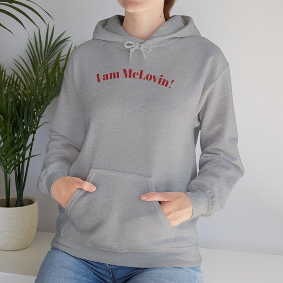 I am McLovin | Superbad Funny Quote Hoodie | Humor Hoodie | McLovin Superbad Humor Hoodie