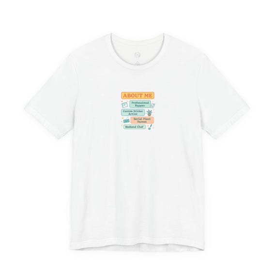 About Me list graphic Tee | 'Professional Napper, Sticker Artist, Plant Parent'