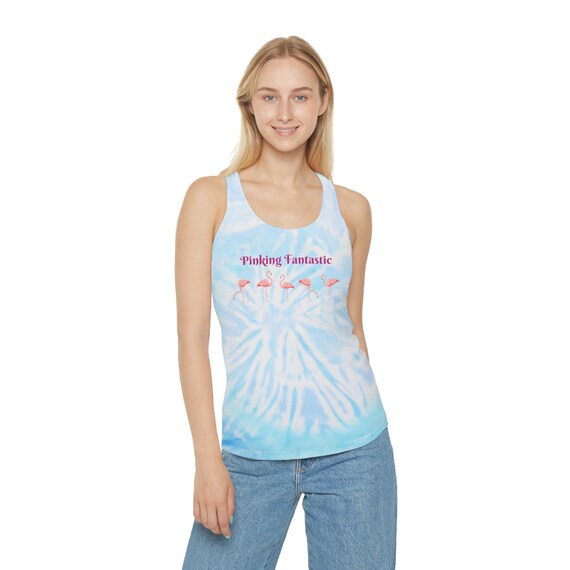 Pinking Fantastic - Pink Flamingo - Tie Dye Racerback Tank Top