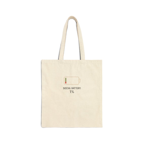 Social Battery 1% Cotton Canvas Tote Bag