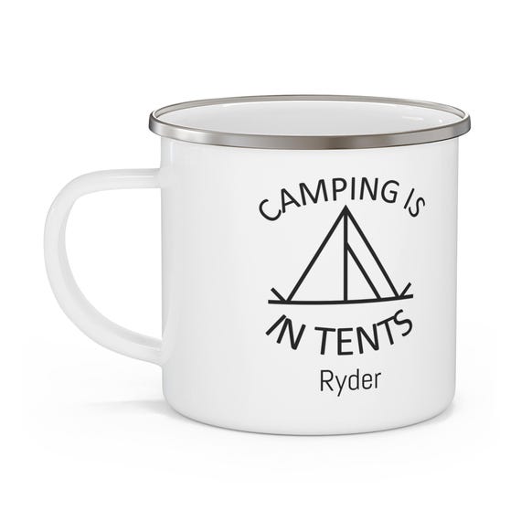 Camping is in Tents - Enamel Camping Mug, Perfect for Outdoor Lovers, Hiking, Camping, Gift for Adventurers, Nature Enthusiasts