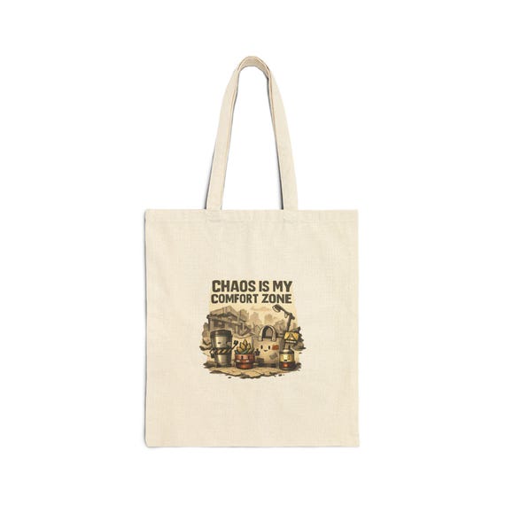 Chaos Is My Comfort Zone Tote, modern apocalyptic humor, doomscroll joke