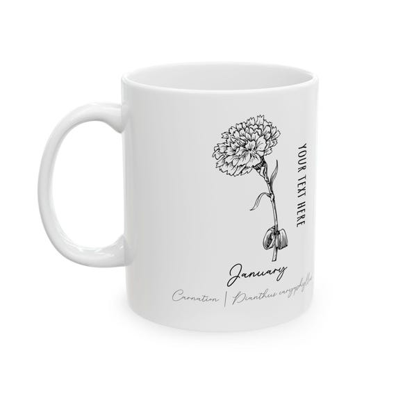 January Carnation Birth Flower - Ceramic Mug 11oz - Dianthus caryophyllus