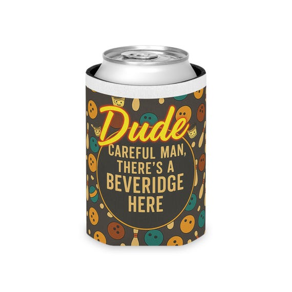 Careful Man Theres a Beverage Here Can Cooler, Bowling Pattern Retro Colors