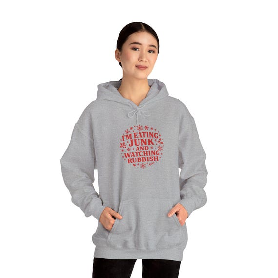 I'm Eating Junk and Watching Rubbish Holiday Movie Humor Hoodie | Unisex Home Alone Holiday Sweatshirt, Christmas Pullover Hoodie