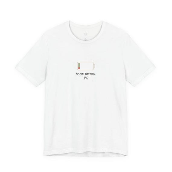 Social Battery 1% T-Shirt | Funny Humor Tee