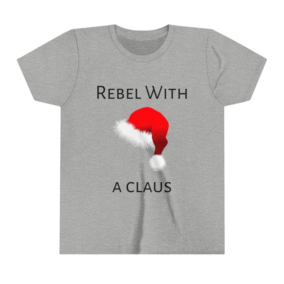 Rebel With a Claus - Youth Short Sleeve Tee