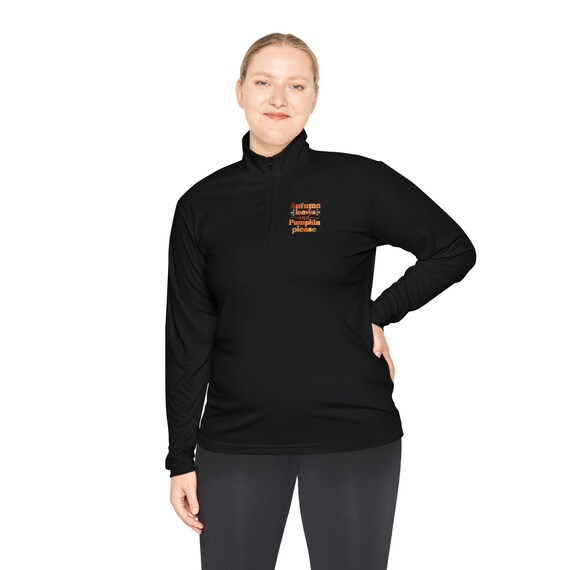 Autumn Leaves and Pumpkin Please - Unisex Quarter-Zip Pullover