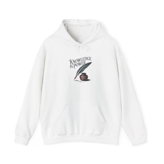 Knowledge Is Power quill and ink Hoodie | Literary Scholar design