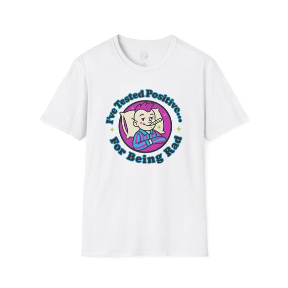 Tested Positive For Being Rad T-Shirt | Retro Cartoon Girl Badge