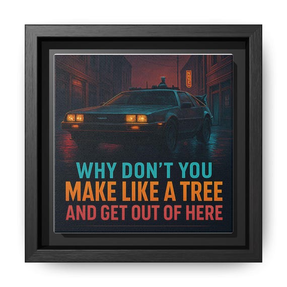 Vintage DeLorean Quote Print Matte Canvas Framed | Retro Sci Fi Wall Art