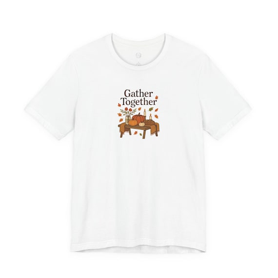 Gather Together Fall Table T-Shirt | Thanksgiving Pumpkin Harvest Tee