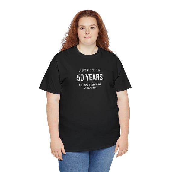 Personalizable Authentic {Custom Year} Years Of Not Giving A Damn Tee | Anniversary Humor Shirt