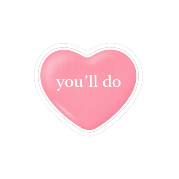 Youll Do Funny Valentine Heart Kiss-Cut Stickers | Sticker Sheet