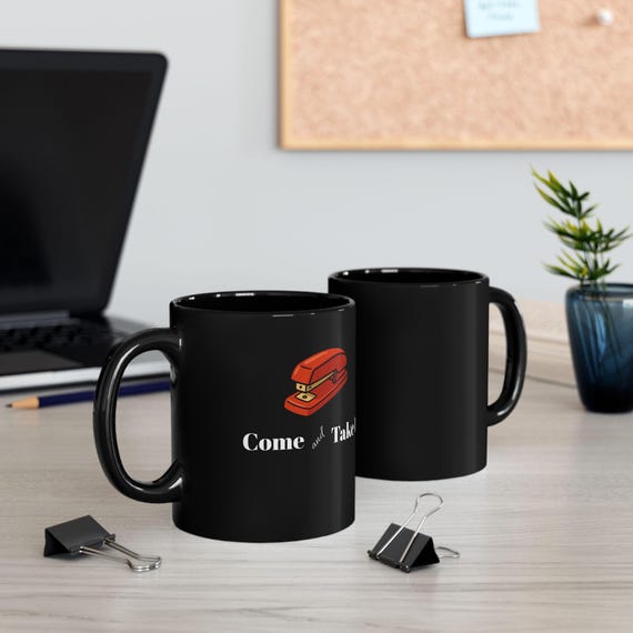 Come and Take It Red Stapler Humor Office Space Mug | Black Ceramic Coffee Cup | Funny Office Space Mug