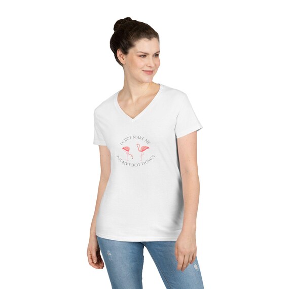 Pink Flamingo Funny "Don't Make Me Put My Foot Down" V-Neck T-Shirt | Tropical Birds, Minimal Graphic