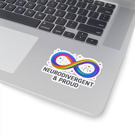 Neurodivergent & Proud Infinity Sticker | Kiss-Cut Sticker, Rainbow Neurodiversity