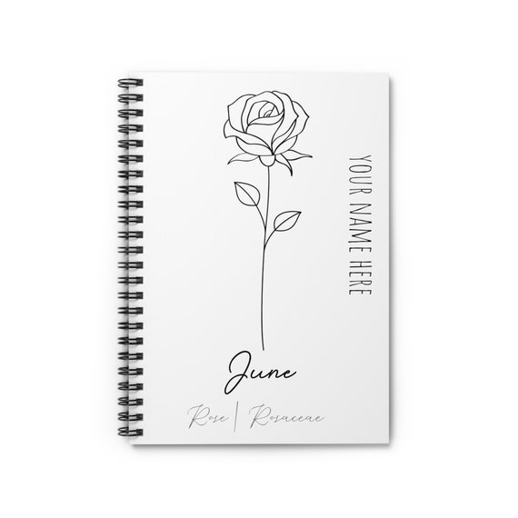 June Birth Flower - Rose - CUSTOMIZABLE Spiral Notebook - Ruled Line