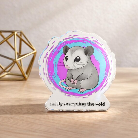 Softly Accepting the Void | Cute Possum Illustration Freestanding Acrylic Statue