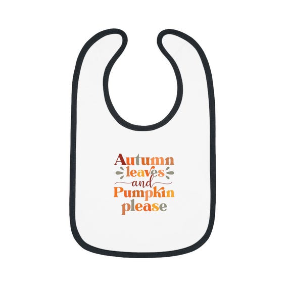 Autumn Leaves and Pumpkin Please - Baby Contrast Trim Jersey Bib