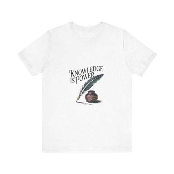 Knowledge Is Power quill and inkwell T-Shirt | Literary quote tee