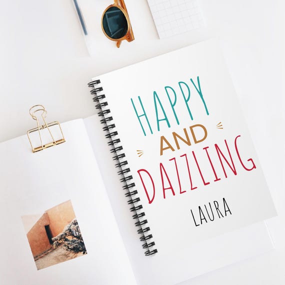 Funny Quote Spiral Notebook - Ruled Line, Girl Gift, Mom Gift, Happy and Dazzling Notebook for Women, Jotter for School and Work