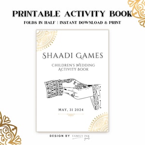 May include: Printable activity book for children's weddings, featuring a black and white illustration of hands with henna designs, and the text "Shaadi Games: Children's Wedding Activity Book". The book cover has a gold mandala design and the text "May, 31 2024".