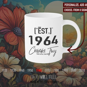1964 Personalized Beatles Era Coffee Mug, Custom 1964 Design Cup, Est. 1964 Memorable Year - [&#39;ĒST]™ by HŪMN