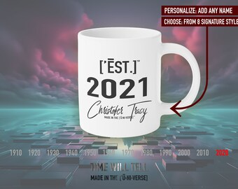 2021 Customized New Beginnings Coffee Mug, Personalized Modern Year Tea Cup, Est. 2021 Event - ['ĒST]™ by HŪMN