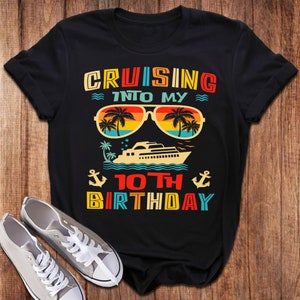 Custom Cruise Birthday Party Shirt, Personalized Cruising Into My 10th Birthday Family Matching T-Shirt, Cruise Ship Vacation Group Tee RE