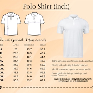 Peut inclure: Polo blanc avec une patte de boutonnage &agrave; trois boutons, pr&eacute;sent&eacute; avec des mesures en pouces. L'image comprend un tableau des tailles avec des mesures de longueur, d'&eacute;paule et de poitrine pour les tailles S &agrave; 6XL. Fabriqu&eacute; en 100% polyester.