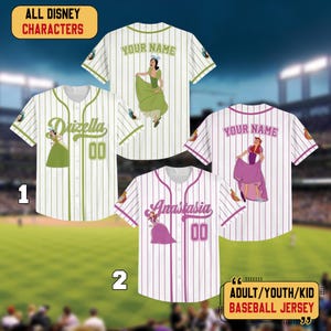 May include: White baseball jerseys with pinstripes, featuring Disney character illustrations. One jersey has "Drizella" and "00" on it. Another has "Anastasia" and "00". The top jerseys have "YOUR NAME" on the back. Text reads "ALL DISNEY CHARACTERS" and "ADULT/YOUTH/KID BASEBALL JERSEY".