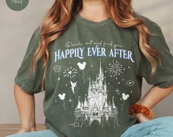 Reach Out And Find Your Happily Ever After Shirt, Retro Family Matching 2025 Shirt, Mickey Castle Shirt, Magic Kingdom Trip Gift Tee