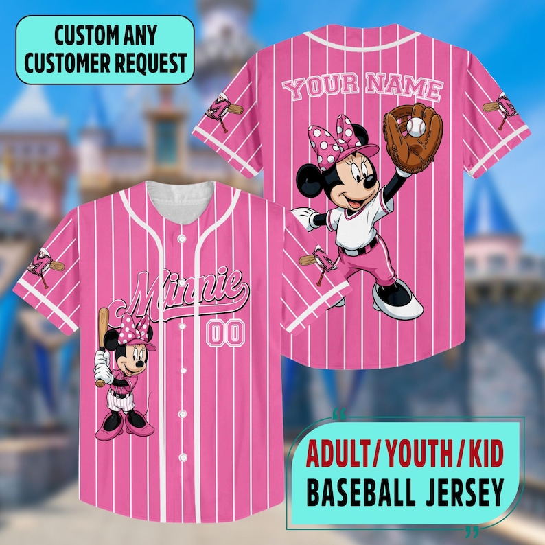 May include: Pink baseball jersey with white pinstripes, featuring Minnie Mouse graphics. The jersey has the text "Minnie" and the number "00" on the front. The back has the text "YOUR NAME". The jersey is available in adult, youth, and kid sizes. The text "CUSTOM ANY CUSTOMER REQUEST" is also visible.