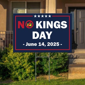 No Kings Day June 14 Yard Sign, Anti Trump Yard Sign, Resist Home Decoration, Trump Protest Garden Sign, 8647, Political Yard Sign