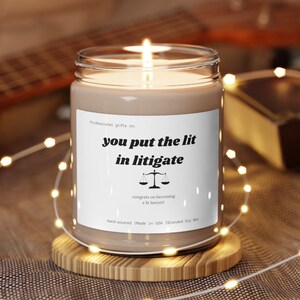 You put the Lit in Litigate Candle | Lawyer Candle | Bar exam gift | Attorney gift | Esquire candle for him