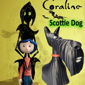 Coraline 3D printed Scottie dog figure