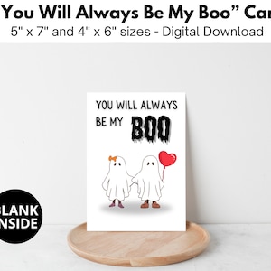 Je zult altijd mijn Boo-kaart zijn, Halloween-kaart, jubileumkaart, 5x7 en 4x6, digitale download.