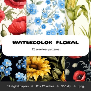 May include: Twelve digital paper designs featuring watercolor floral patterns. The patterns include sunflowers, poppies, corn, and forget-me-nots. Each design is 12 inches by 12 inches and 300 dpi.