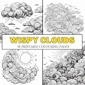 Może przedstawiać: Zestaw 38 drukowanych stron do kolorowania z misternymi czarno-białymi ilustracjami puszystych chmur. Tytuł "Wispy Clouds" i "38 Printable Coloring Pages" jest wyświetlony na żółto.