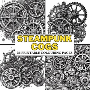 May include: A set of 36 printable coloring pages featuring intricate steampunk designs of gears and cogs. The title "Steampunk Cogs" is displayed in yellow text.
