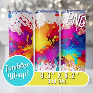 May include: Tumbler wrap design featuring a colorful abstract paint splatter pattern in shades of red, yellow, blue, pink, and white. The design is 9.3 inches by 8.2 inches and 300 DPI. "Tumbler Wrap!" is written in blue text on a turquoise circle. "9.3" X 8.2" 300 DPI" is written in white text on a yellow rectangle.
