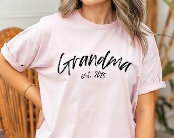 Grandma T Shirt, Grandma EST Tee, Personalized Grandma Shirt, New Grandma Gift, Grandma Christmas Shirt
