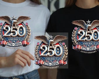 250th Anniversary USA DTF Transfer, Patriotic Design, Ready To Press