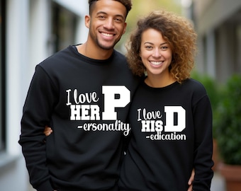 I Love His D-I Love Her P, Love his Dedication, Love Her Personality, Funny Couples Shirt, Funny Couples Shirts, Gift for Couple, You and Me