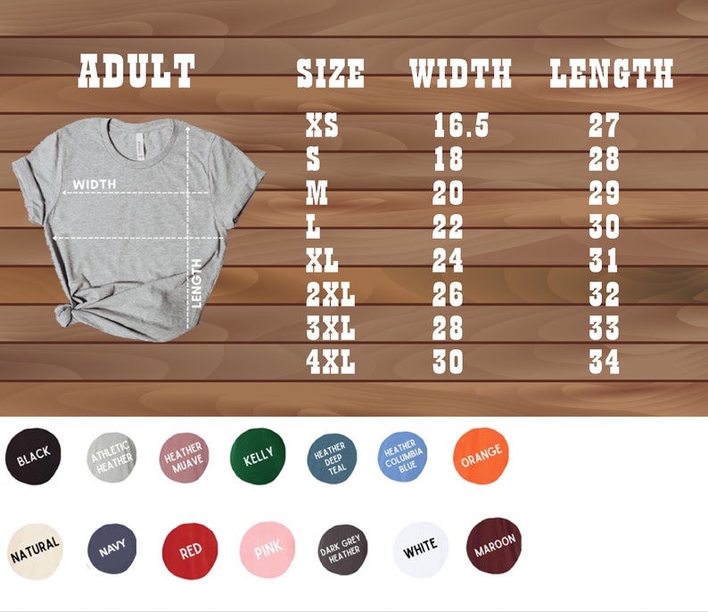 May include: A light gray adult t-shirt with size and color options. The size chart shows measurements for width and length, ranging from XS to 4XL. Color options include black, athletic heather, heather mauve, kelly, and more.
