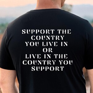 Sostieni il Paese in cui vivi, maglietta patriottica, orgoglio USA, maglietta Trump, maglietta repubblicana, maglietta con bordo, maglietta GOP 2024, maglietta presidente MAGA